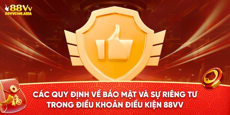 Các quy định trong điều khoản điều kiện 88vv